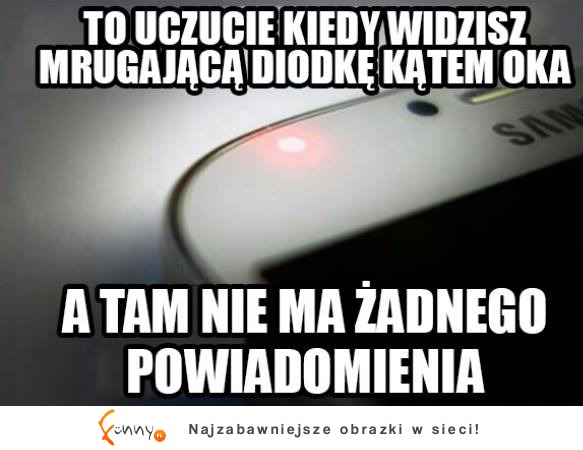 To uczucie kiedy widzisz mrugającą diodkę