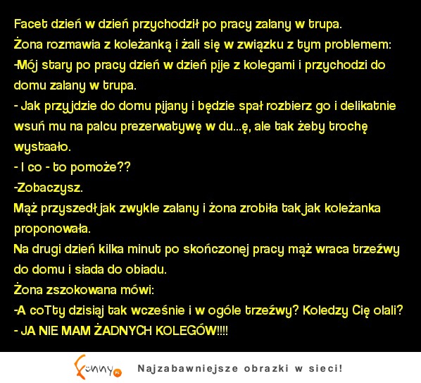 Facet dzień w dzień przychodził po pracy zalany w trupa! ZOBACZ jak żona sobie z nim poradziła :D