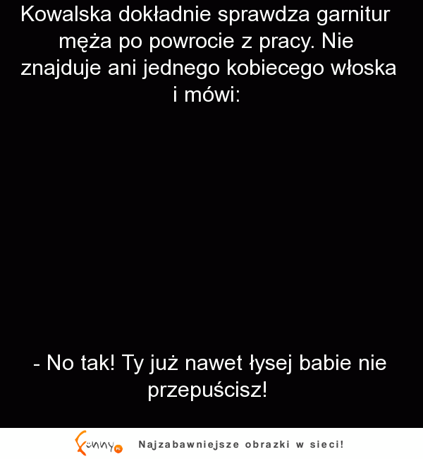 Żona tym razem nie znajduje żadnego włoska obcej baby ale i tak musi pojechać męża XD