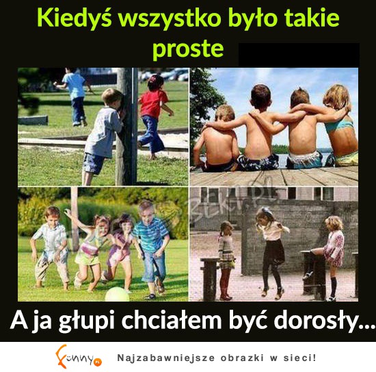 Kiedyś było lepiej