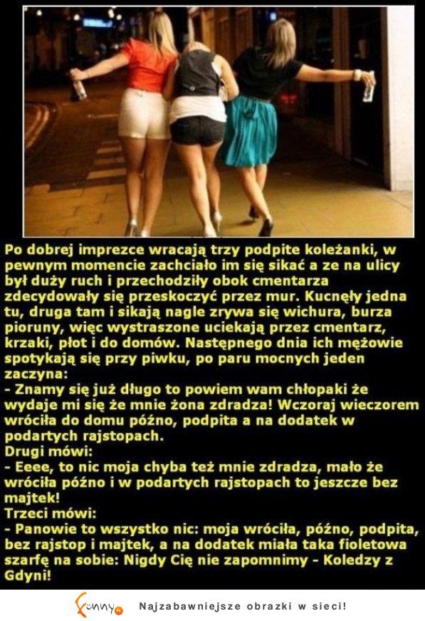 Po dobrej imprezce wracają trzy podpite koleżanki! Musisz to przeczytać! :)