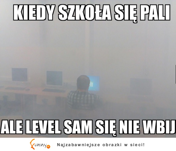 Kiedy szkoła się pali