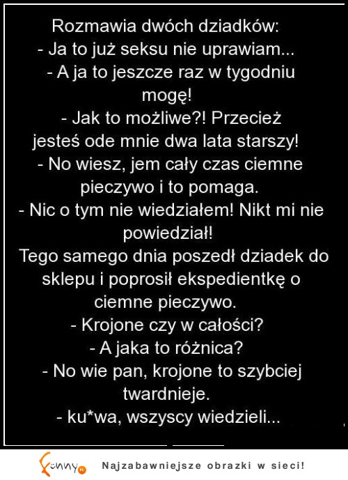 Dziadek narzeka, że nie uprawia już SEXU! Drugi chciał mu pomóc!