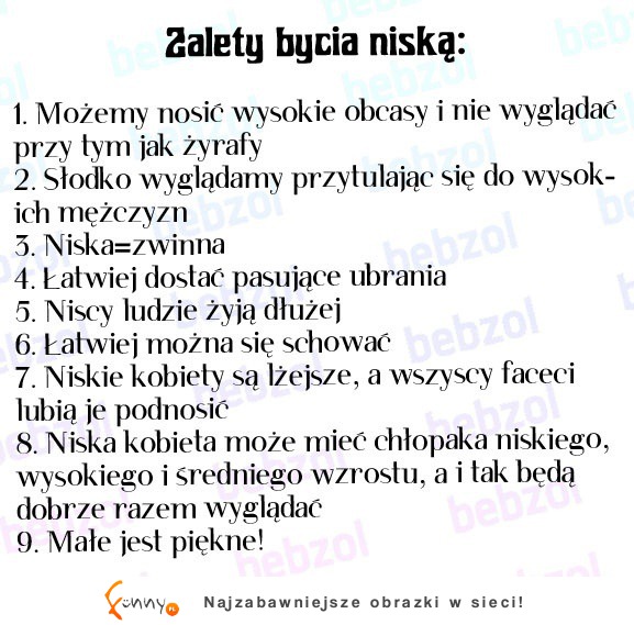 Zalety bycia niską :D