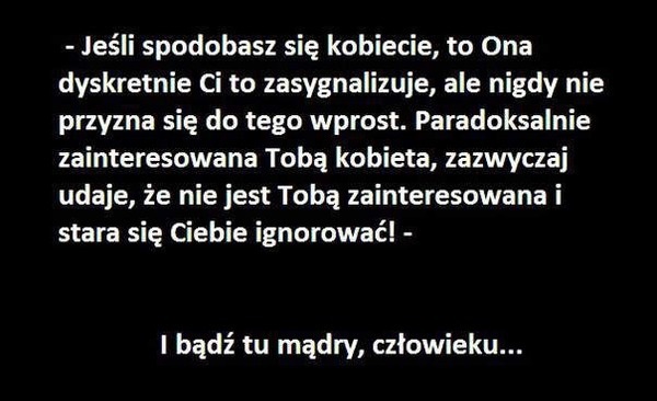 Jeśli spodobasz się kobiecie...