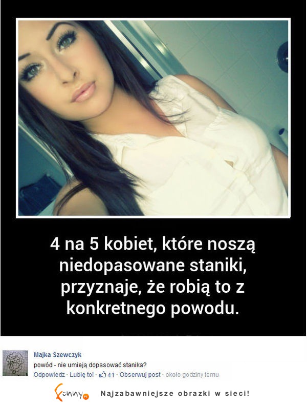 Dziwny powód... może któraś z pań nam wyjaśni