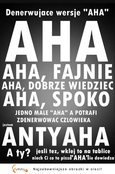 Denerwujące wersje "aha"