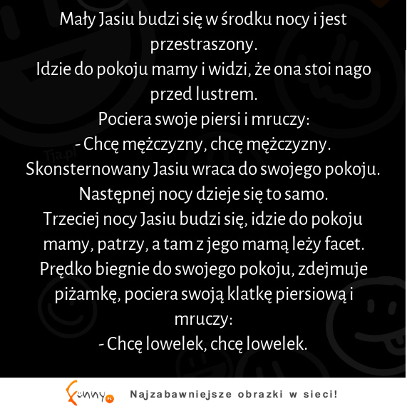 Mały jasiu budzi się w środku nocy i jest przestraszony :D