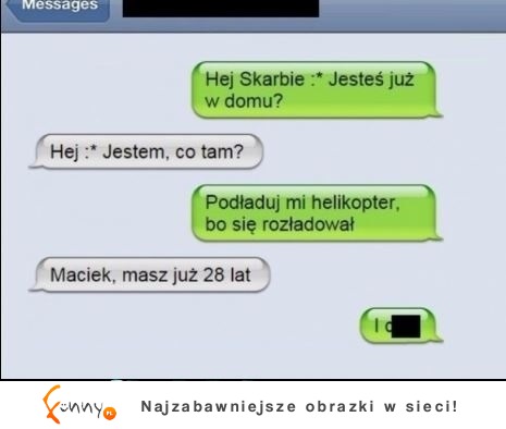 Podładuj mi helikopter