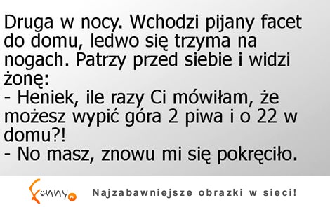 Trochę mu się pokręciło :D