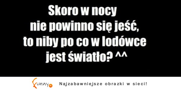 Skoro w nocy... :D