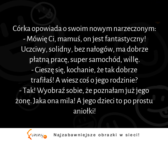 Córka opowiada o swoim nowym narzeczonym :D