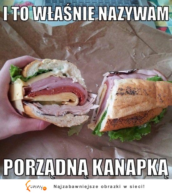 porządna kanapka