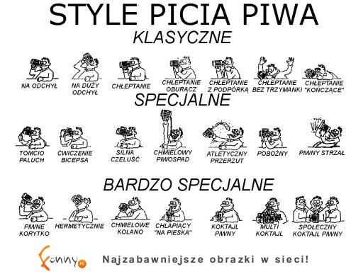 Style picie piwa! A wy jak pijecie? ^^