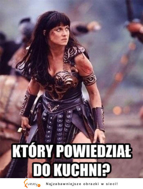 Z kobietą nie zaczynaj!