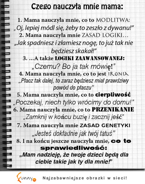 Czego nauczyła mnie mama? ;)