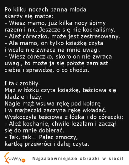 Córka żali się matce bo ma problemy w łóżku ze swoim mężem :D