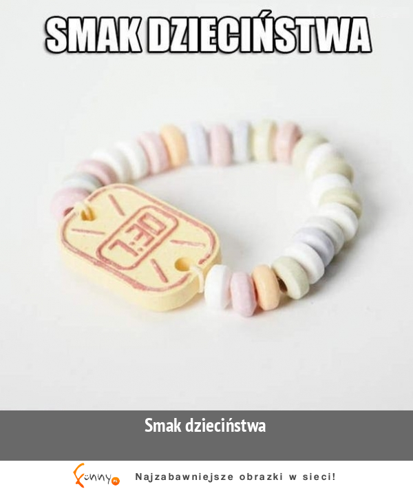 Smak dzieciństwa