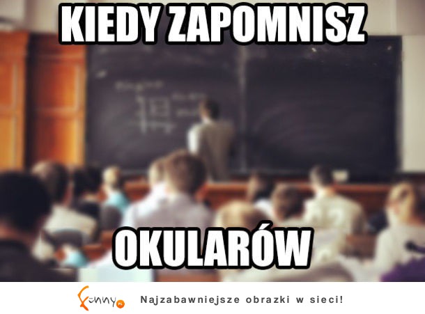 Nie ma okularów