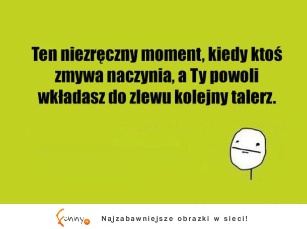 Ten niezręczny moment