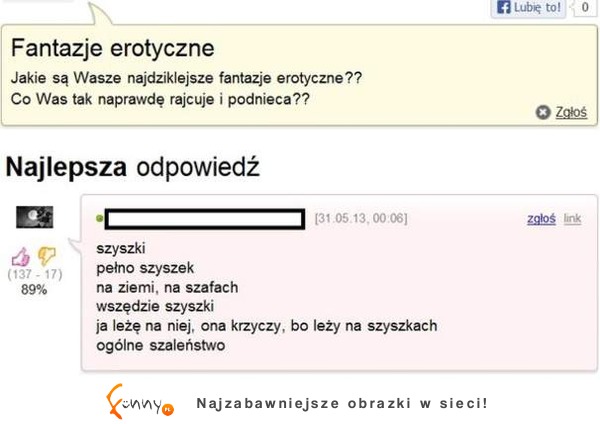 Chciał sie dowiedzieć jakie są fantazje EROTYCZNE! Sprawdź co mu napisali na forum! :D