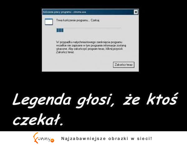 Legenda głosi, że ktoś czekał