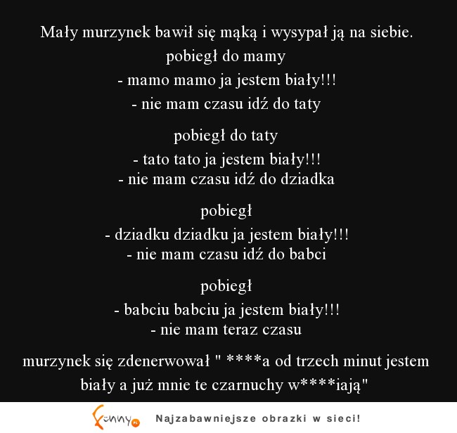 Mega dobry kawał o murzynku hahaha :D