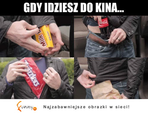 Gdy idziesz do kina