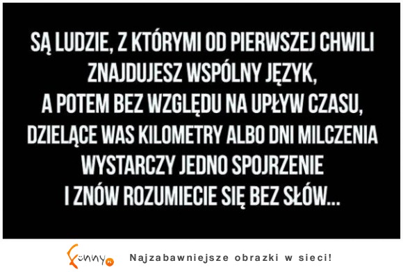 Prawdziwa przyjaźń jest wtedy!