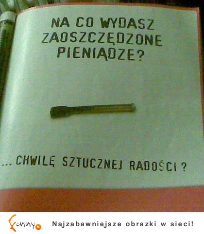 A Ty na co wydasz?