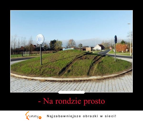 Na rondzie prosto