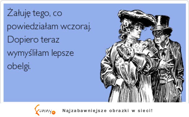 Żałuję tego