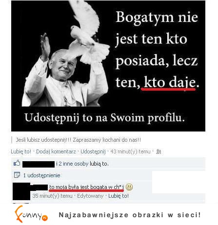 Bogatym jest ten kto daje, więc jego eks powinna być... :D