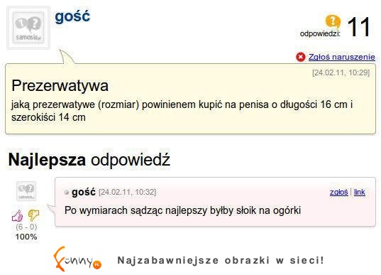 Chce kupić prezerwatywę, ale nie wie jaki rozmiar... Najlepsza odpowiedź :)