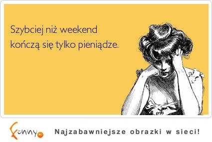 Szybciej niż weekend