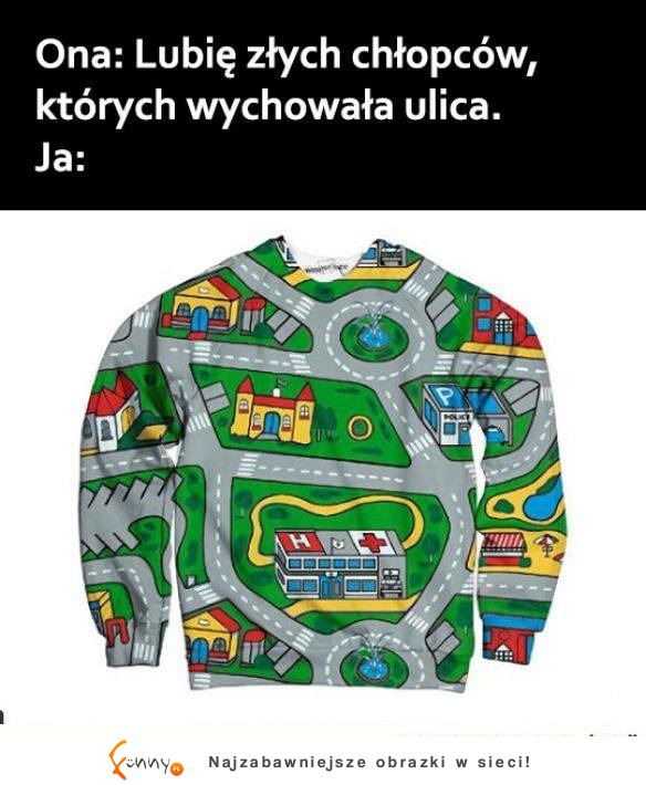 Mnie wychowała właśnie TA ULICA XD