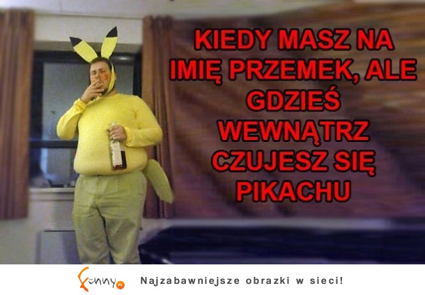 Jest pikaczu ;D
