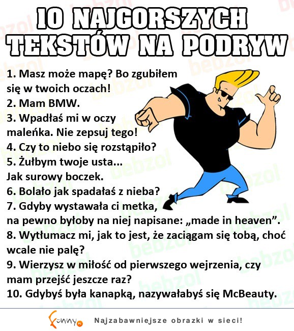 10 najgorszych tekstów na podryw! haha :)