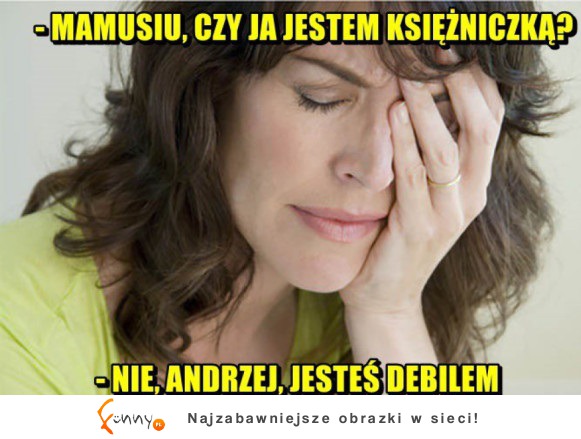 Nie jesteś księżniczką