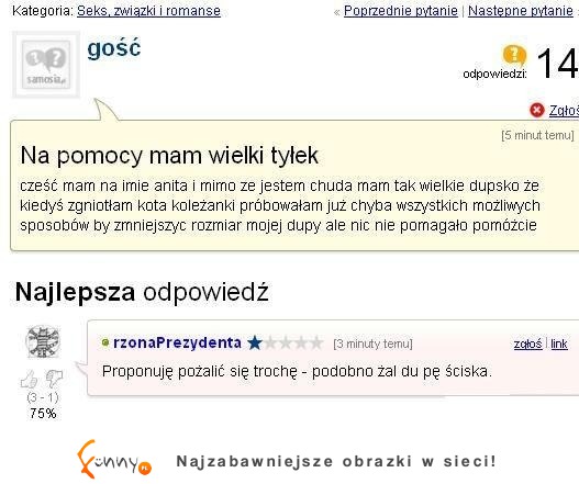 Ma wielki problem z pewną częścią ciała. Jaką dostała odpowiedź? :D