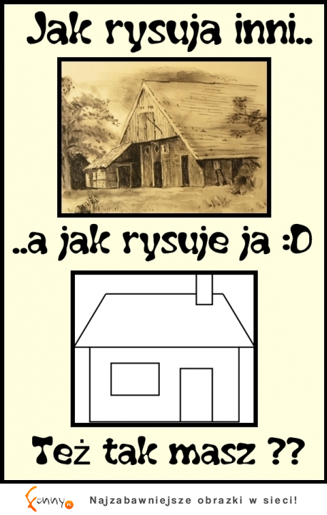 Jak rysują inni... a jak rysuje ja :D