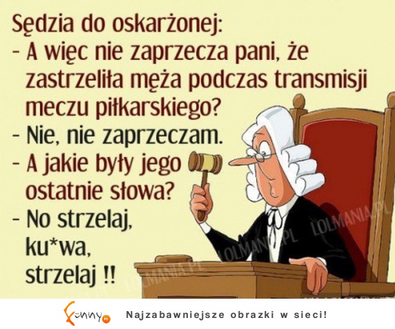 Żona zastrzeliła męża :D