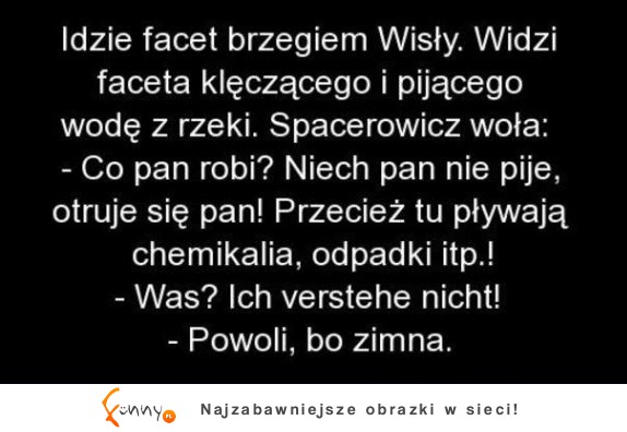 Idzie facet brzegiem Wisły..