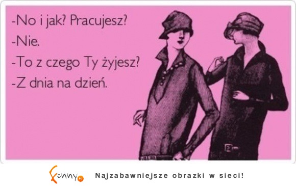 z czego żyjesz