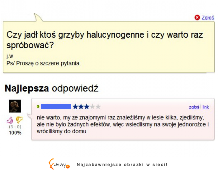 Takiej odpowiedzi się nie spodziewał :)