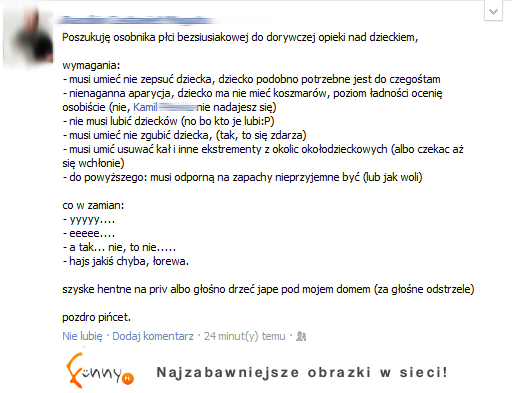 Poszukuje opiekunki do dziecka! Zobacz jak się ogłasza, czego oczekuje i co oferuje ;D Ale beka!