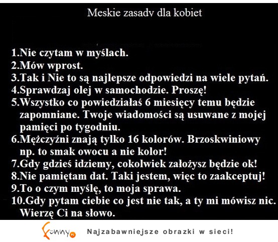 Męskie zasady, warto wiedzieć! :D