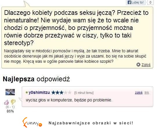 Dlaczego kobiety podczas seksu jęczą  Zobacz co mu odpowiedział hahaha!