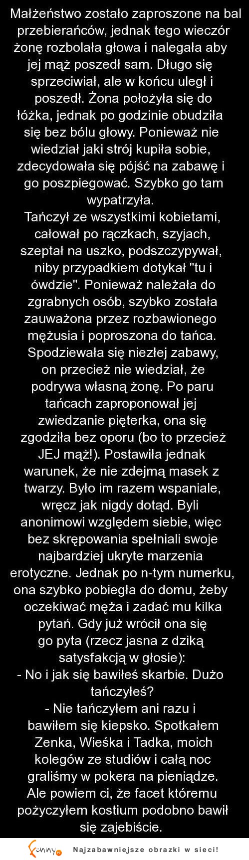 Przebiegła żona chciała SZPIEGOWAĆ swojego męża na BALU PRZEBIERAŃCÓW! Ale zakończenie ;D