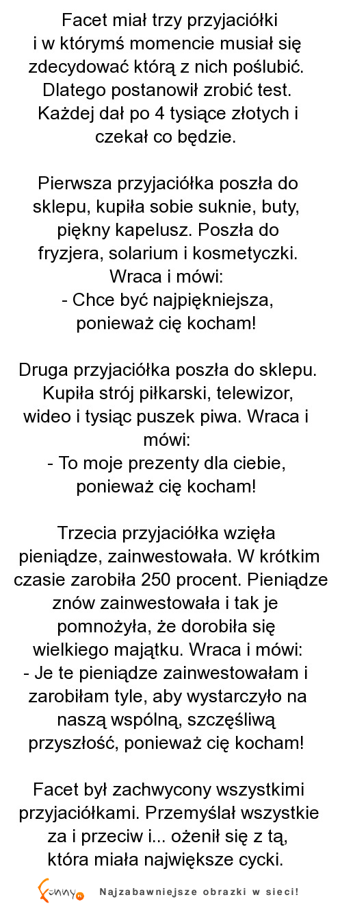 Facet miał trzy przyjaciółki i musiał zdecydować się na jedną. Zobacz którą wybrał... :)